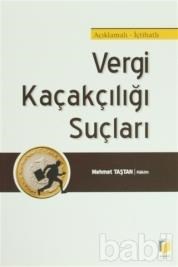 Vergi Kaçakçılığı Suçları (ISBN: 9786051464084)