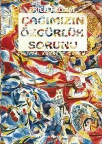 Çağımızın Özgürlük Sorunu (ISBN: 9789755202792)