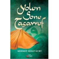 Yolun Sonu Tasavvuf (ISBN: 9786059971805)