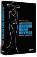 Erkek Acı Çeker Kadının Ruhu Duymaz (ISBN: 9786055813550)