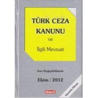 Türk Ceza Kanunu ve İlgili Mevzuat (ISBN: 9786054631131)