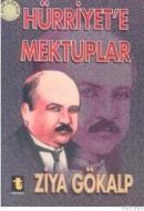 Hürriyete Mektuplar/ziya Gökalp (ISBN: 9789754451290)