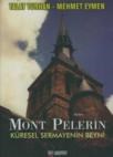 Mont Pelerin (ISBN: 9799756288350)