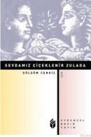 Sevdamız Çiçeklenir Zulada (ISBN: 9789756525234)