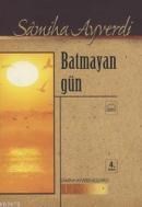 Batmayan Gün (ISBN: 9799757663699)