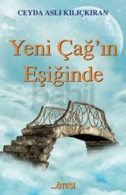 Yeni Çağın Eşiğinde (ISBN: 9789758363445)