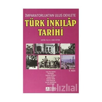 İmparatorluktan Ulus Devlete Türk İnkılap Tarihi - Kolektif 9789758792814