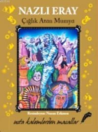 Çığlık Atan Mumya (ISBN: 9786050917390)