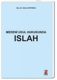 Medeni Usul Hukukunda Islah (ISBN: 9786055118235)