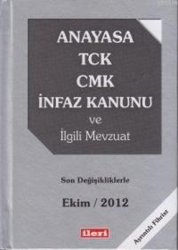 Anayasa TCK CMK İnfaz Kanunu ve İlgili Mevzuat (ISBN: 9786054631148)