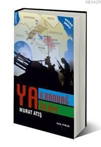 Ya Karabağ Ya Ölüm (ISBN: 9786051481494)