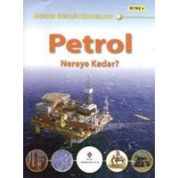 Dünya Enerji Sorunları - Petrol Nereye Kadar (ISBN: 9789754037746)