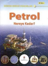 Dünya Enerji Sorunları - Petrol Nereye Kadar (ISBN: 9789754037746)