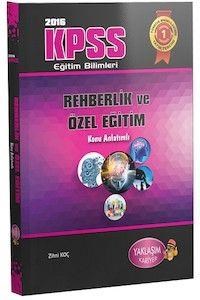 KPSS Eğitim Bilimleri Rehberlik ve Özel Eğitim Konu Anlatımlı Yaklaşım Yayınları 2016 (ISBN: 9786059871211)
