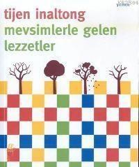 Mevsimlerle Gelen Lezzetler (ISBN: 9789753293808)