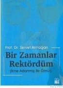 Bir Zamanlar Rektördüm (ISBN: 9789758364534)