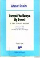 Osmanlı\'da Batışın Üç Evresi Evresi (ISBN: 9789755030241)