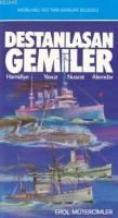 Destanlaşan Gemiler (ISBN: 9789756544990)
