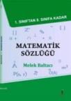1. Sınıftan 8. Sınıfa Kadar Matematik Sözlüğü (ISBN: 9789758674503)