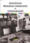 Televizyon Program Yapımcılığı ve Yönetmenliği (2012)