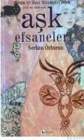 Aşk Efsaneleri 2 Doğu Ve Batı Mitolojisi\'nden (ISBN: 9789758618903)