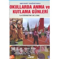 Okullarda Anma ve Kutlama Günleri (ISBN: 9789756684528)