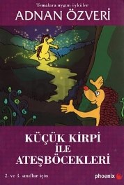 Küçük Kirpi ile Ateşböcekleri (ISBN: 9789944931694)