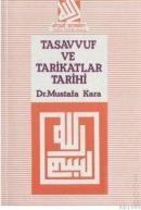 Tasavvuf ve Tarikatlar Tarihi (ISBN: 9789757462873)