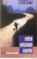 Erdem Yolcusuna Uyarılar (ISBN: 9799757105199)