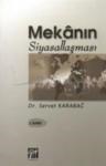 Mekanın Siyasallaşması (ISBN: 9799756009207)