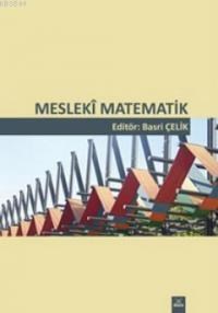 Mesleki Matematik (ISBN: 9786054485475)