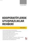 Kooperatiflerde Uyuşmazlıklar Rehberi (ISBN: 9789750226854)