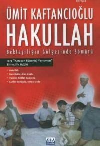 Hakullah Bektaşiliğin Gölgesinde Sömürü (ISBN: 9789756709286)