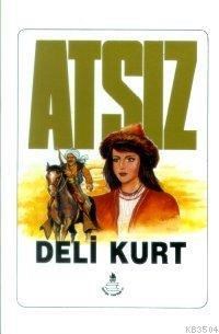 Deli Kurt (Özel Basım) (ISBN: 9789753710569)