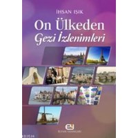 On Ülkeden Gezi İzlenimleri (ISBN: 9786058492240)