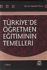 Türkiye'de Öğretmen Eğitiminin Temelleri (ISBN: 9789755919155)