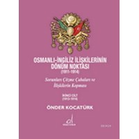 Osmanlı Ingiliz Ilişkilerinin Dönüm Noktası (ISBN: 9789754512793)