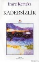 Kadersizlik (ISBN: 9789755109169)