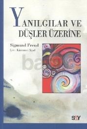 Yanılgılar ve Düşler Üzerine (ISBN: 9786050200522)