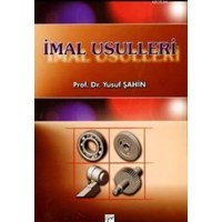İmal Usulleri (ISBN: 9789758640569)