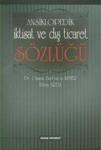 IKTISAT VE DIŞ TICARET SÖZLÜĞÜ (ISBN: 9789756331781)