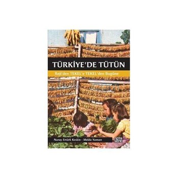 Türkiye'de Tütün - Melda Yaman (ISBN: 9786055513696)