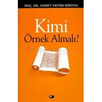 Kimi Örnek Almalı (ISBN: 9799757796380)
