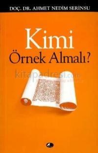 Kimi Örnek Almalı (ISBN: 9799757796380)