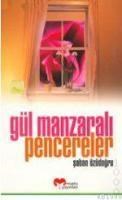 Gül Manzaralı Pencereler (ISBN: 9789758968015)
