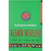 Başlangıçtan Günümüze Keşmir Meselesi (ISBN: 9789753711042)