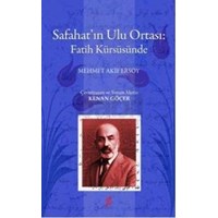 Safahatın Ulu Ortası: Fatih Kürsüsünde (ISBN: 9786054494941)