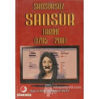 Sansürsüz Sansür Tarihi (1795 - 2011) (ISBN: 9786054566044)