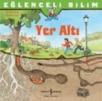 Eğlenceli Bilim - Yer Altı (ISBN: 9786053605720)