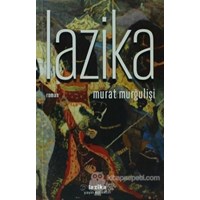 Lazika - Murat Murğulişi 9786054567171